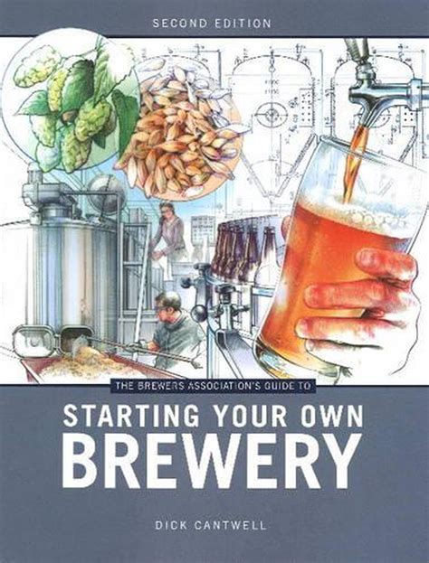 The brewers associations guide to starting your own brewery by dick cantwell. - Mathematical literacy sba guide 2015 grade12.