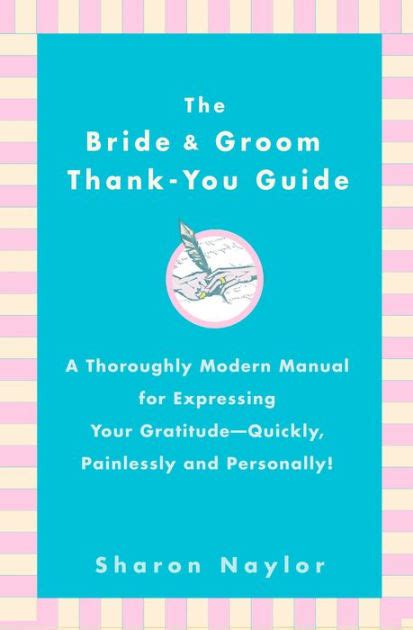 The bride groom thank you guide a thoroughly modern manual for expressing your gratitude quickly painlessly. - Goethe und die französische zeitschrift le globe.