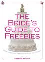 The brides guide to freebies by sharon naylor. - Cosmic trigger i final secret of the illuminati by robert anton wilson l summary study guide by bookrags.