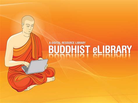 The buddhist library.  As the eLibrary develops we hope eventually to i...