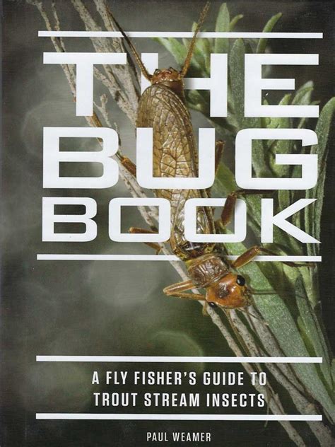 The bug book a fly fishers guide to trout stream insects. - Alberto beltrán y el libro ilustrado.