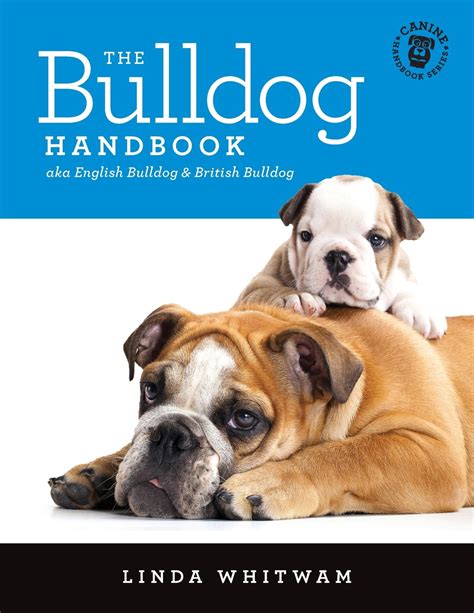 The bulldog handbook aka english bulldog british bulldog canine handbooks. - Real estate assistant training manual template.