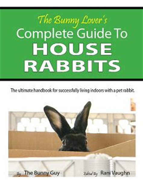 The bunny lovers complete guide to house rabbits. - Beachcombers guide to seashore life in the pacific northwest revised.