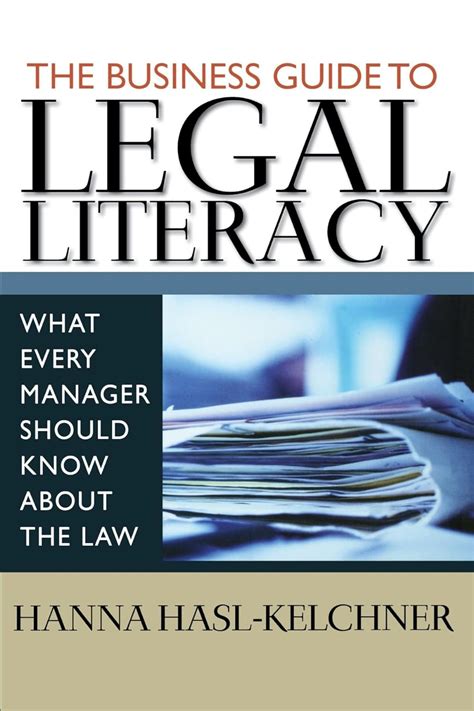 The business guide to legal literacy by hanna hasl kelchner. - Mathematical physics by george arfken solution manual free.