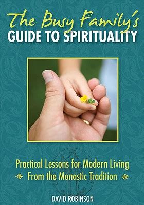 The busy familys guide to spirituality by david robinson. - Solution manual mechanical metallurgy dieter full.