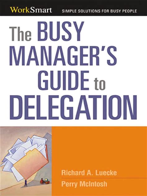 The busy manager apos s guide to delegation. - A guide to psychological understanding of people with learning disabilities eight domains and three.