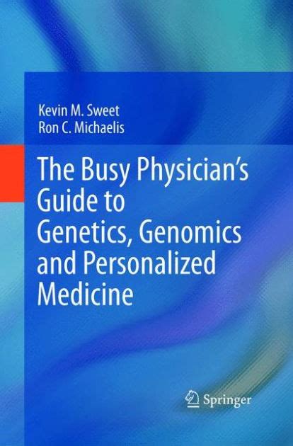 The busy physician s guide to genetics genomics and personalized medicine. - Canon powershot camera repair lens error.