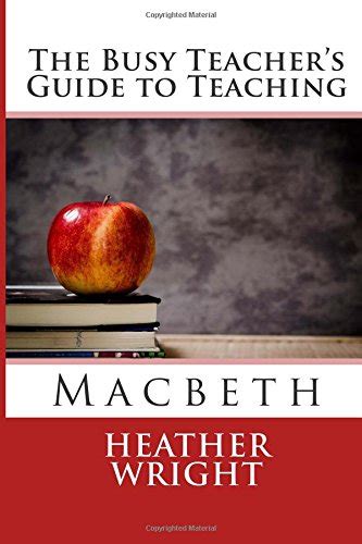The busy teachers guide to teaching macbeth the busy teachers guides volume 1. - Engineering applications in sustainable design and development.