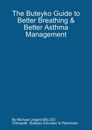 The buteyko guide to better asthma management by michael lingard. - Guida per l'utente delle buste paga pastello.