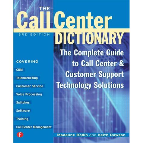 The call center dictionary the complete guide to call center. - Arte povera, minimal art, concept art.