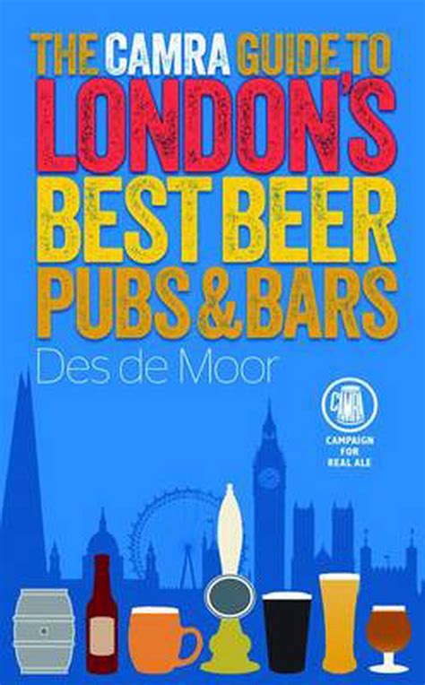 The camra guide to london best beer pubs bars. - Leitfaden für die gestaltung von lackierkabinen.