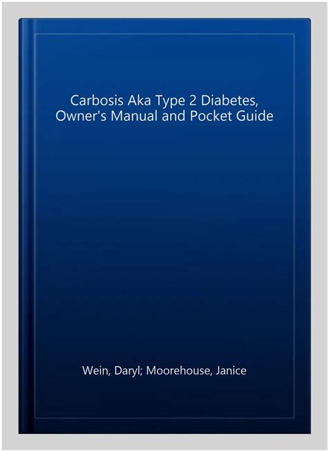 The carbosis aka type 2 diabetes owners manual and pocket guide. - Download gratuito di manuali di ingegneria geotecnica.