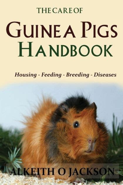 The care of guinea pigs handbook housing feeding breeding and diseases. - Manuale di creazione della geometria gibbscam.