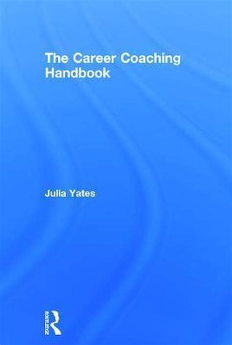 The career coaching handbook by julia yates. - 4th grade science study guide for aims.