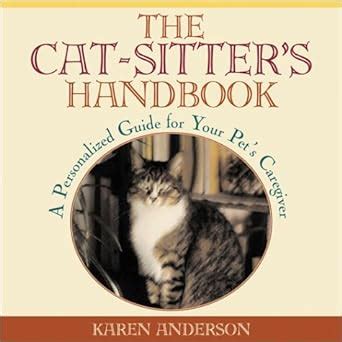 The cat sitters handbook by karen anderson. - The worlds great adventure motorcycle routes the essential guide to the greatest motorcycle rides in the world.