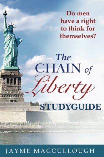 The chain of liberty studyguide do men have a right to think for themselves. - Sex positions the ultimate sex guide mind blowing sex positions you have to try before you die sex positions.