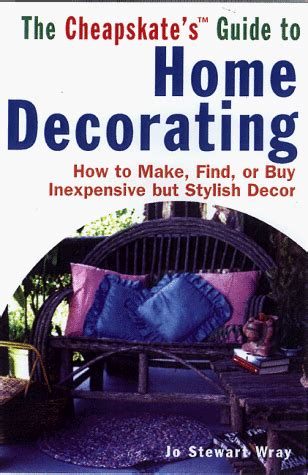 The cheapskates guide to home decorating by jo stewart wray. - Niagara falls with the niagara parks clifton hill and other area attractions tourist town guide.