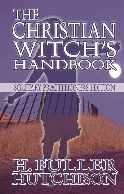 The christian witchs handbook solitary practitioners edition. - Download the well crafted sentence a writer39s guide to style.