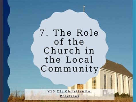 The church in the local community - Practices - Eduqas - GCSE …