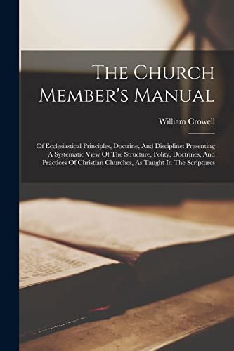 The church members manual by william crowell. - Pharmacology prep manual for undergraduates by shanbhag.