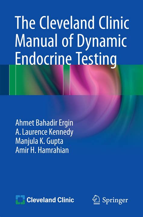 The cleveland clinic manual of dynamic endocrine testing by ahmet bahadir ergin. - Junto a mi corazon  (close to my heart).