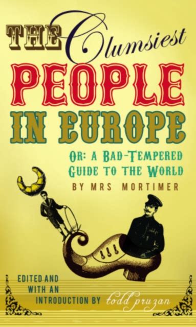 The clumsiest people in europe a bad tempered guide to the world. - The complete handbook of business meetings.