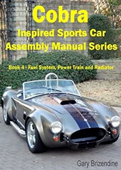 The cobra inspired sports car assembly manual series book 4. - Recit de marc connaitre la bible 18.