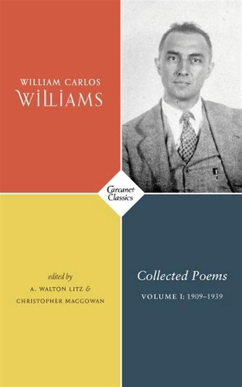 The collected poems vol 1 1909 1939 by william carlos williams. - Connectionist psychology a textbook with readings.
