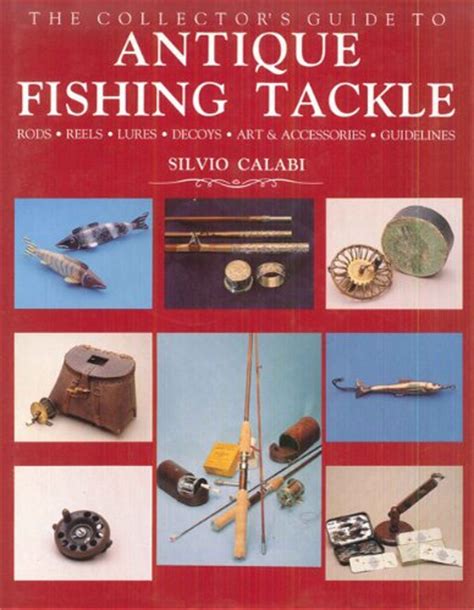 The collector s guide to antique fishing tackle. - Seminetogense et metallogenese du permien du dome du barrot.