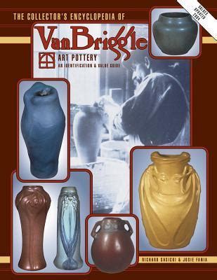 The collectors encyclopedia of van briggle art pottery an identification and value guide. - Ursachen und erscheinungsformen bei der bildung jugendlicher banden.