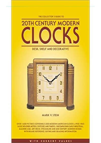 The collectors guide to 20th century modern clocks desk shelf and decorative the collectors guide to 20th. - Hölzerne dachkonstruktion. berechnung, konstruktion, tafeln, beispiele..