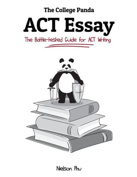 The college pandas act essay the battle tested guide for act writing. - Somos un equipo manual practico de liderazgo deportivo.