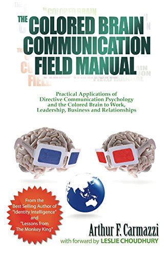 The colored brain communication field manual by arthur carmazzi. - Tree homes teachers guide great explorations in math science.