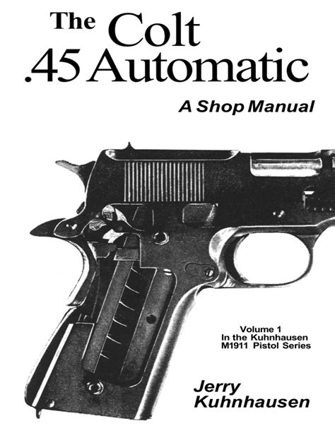 The colt 45 automatic a shop manual. - Tgb target 525 atv manuale di riparazione per servizio completo.