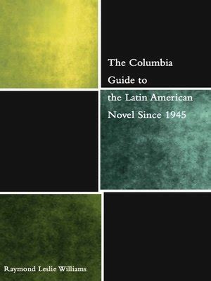 The columbia guide to the latin american novel since 1945 the columbia guides to literature since 1945. - A caribbean footballer s guide to study abroad 93 of.