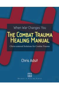 The combat trauma healing manual christ centered solutions for combat trauma. - La wicca guide de pratique individuelle livre audio 3 cd.