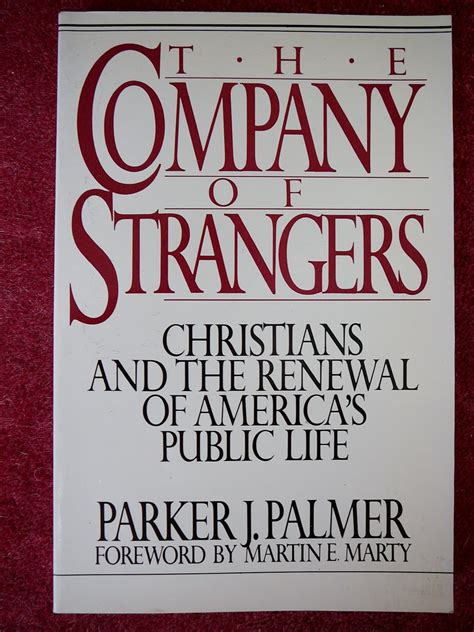 The company of strangers christians the renewal of americas public life. - Eu, o palhaço de mim mesmo.