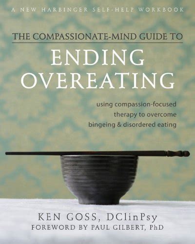 The compassionate mind guide to ending overeating using compassion focused therapy to overcome binge. - Diego r. oxley: la soledad del hombre isleño..
