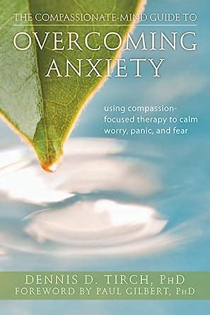 The compassionate mind guide to overcoming anxiety using compassion focused therapy to calm worry panic and. - Polaris sportsman 500 efi service manuals.