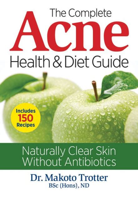 The complete acne health and diet guide naturally clear skin without antibiotics. - Courage and calling textbook free online reading.