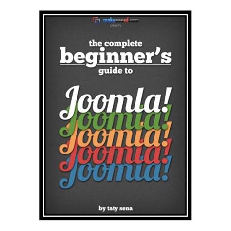 The complete beginners guide to joomla. - Prince of persia prima official game guide prima official game guides.