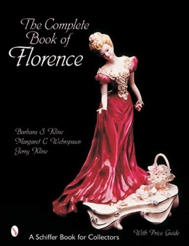 The complete book of florence ceramics. - Le xviiie siècle: histoire, mémoire et rêve.