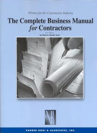 The complete business manual for contractors. - Guida linux alla tecnologia del corso di certificazione di rete linux terzo terzo.