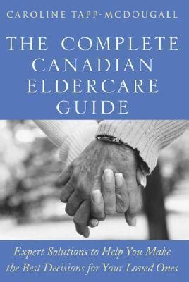 The complete canadian eldercare guide by caroline tapp mcdougall. - Die mandatsbürgschaft nach römischem und gemeinem recht.