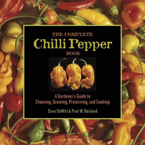 The complete chilli pepper book a gardeners guide to choosing growing preserving and cooking. - Daewoo nubira 1997 2002 service repair manual 1998 1999 2000.