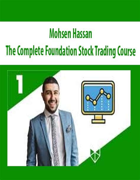 The complete foundation stock trading course mohsen hassan videos. Things To Know About The complete foundation stock trading course mohsen hassan videos. 