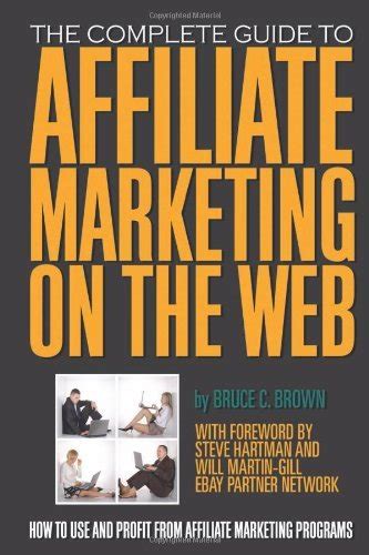 The complete guide to affiliate marketing on the web by bruce c brown. - The principals guide to curriculum leadership.