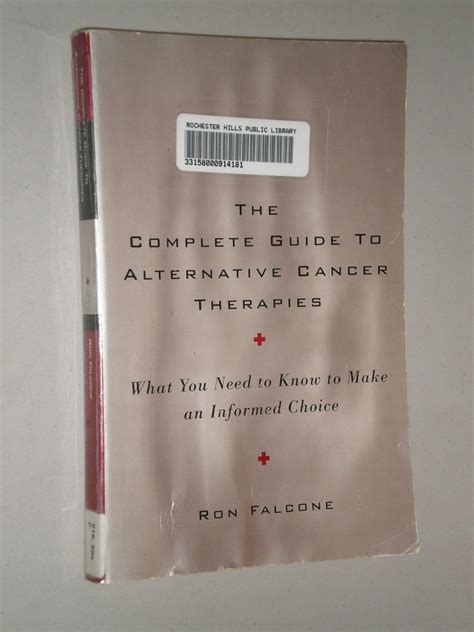 The complete guide to alternative cancer therapies by ron falcone. - Architectural handbook environmental analysis architectural programming design and technology and construction.