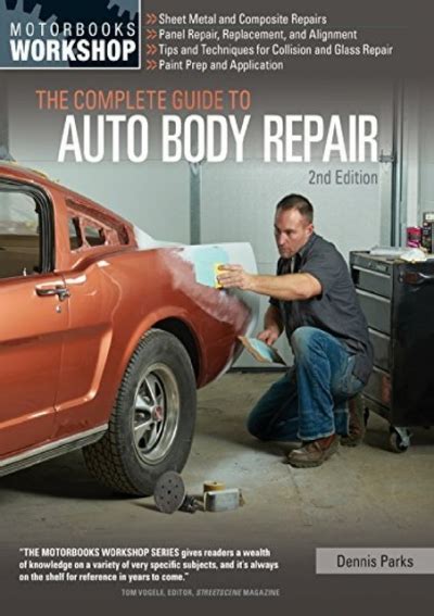 The complete guide to auto body repair 2nd edition motorbooks workshop. - Robertson and caine 4800 operations manual.