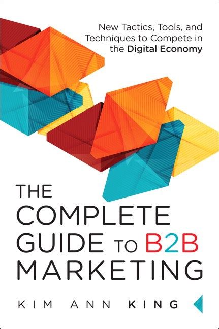 The complete guide to b2b marketing new tactics tools and techniques to compete in the digital economy. - Johnny texas teacher resource guide by martha blair.